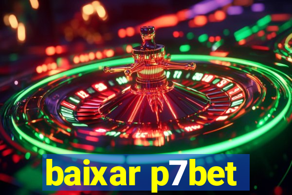 baixar p7bet